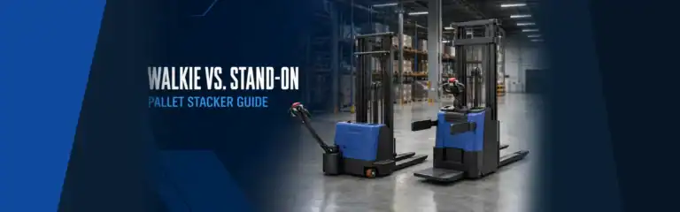 Walkie vs. Stand-On Electric Pallet Stacker: Which Should You Choose?